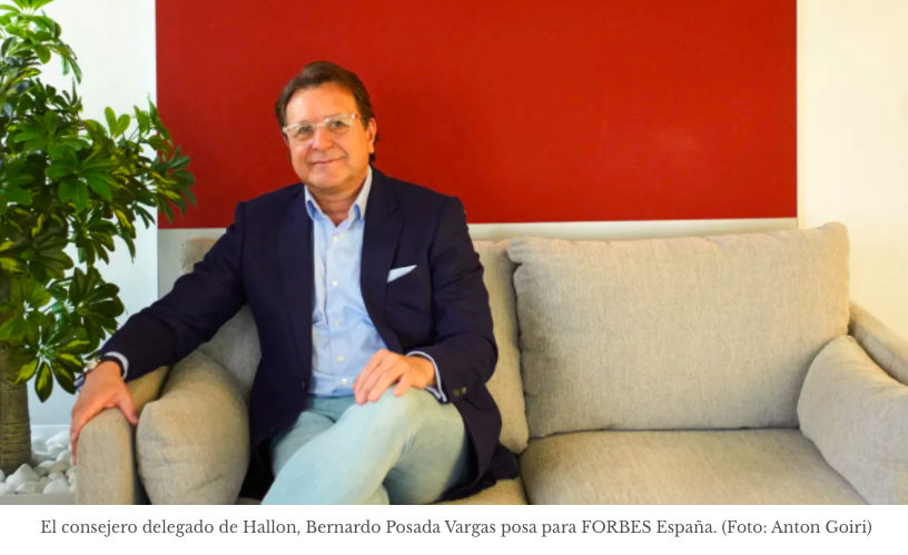 Forbes España | Bernardo Posada (Hallon): «Es importante adaptarse a los cambios mediante soluciones innovadoras»